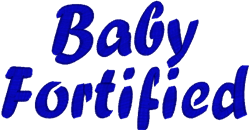 Baby Fortified