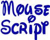 Mouse Script